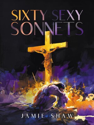 cover image of Sixty Sexy Sonnets